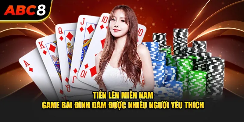 khái niệm Tiến Lên Miền Nam với bộ bài tây, bàn chơi trực quan và các lá bài đặc trưng